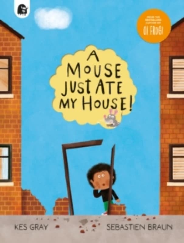 A Mouse Just Ate My House! Paperback / softback