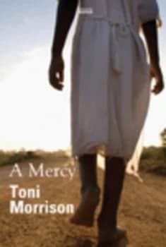 A Mercy by Toni Morrison Hardback
