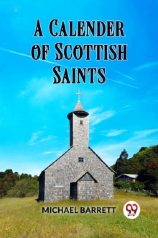 A Calendar of Scottish Saints Paperback / softback
