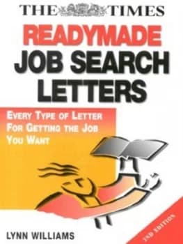 Readymade Job Search Letters by Lynn Williams and Times Newspapers Book