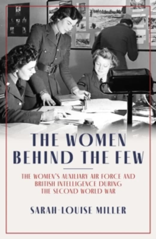 The Women Behind The Few Paperback / softback