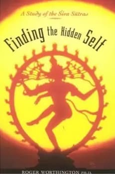 Finding the hidden self by Roger Worthington