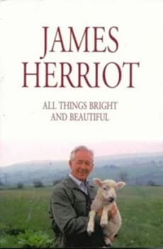 All Things Bright and Beautiful by James Herriot Book