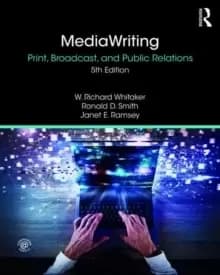 MediaWriting : Print, Broadcast, and Public Relations