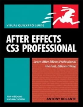 After Effects Cs3 Professional by Antony Bolante Book
