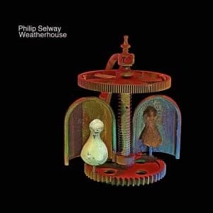 Phil Selway - Weatherhouse Vinyl