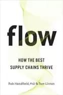 Flow : How the Best Supply Chains Thrive