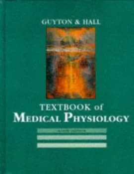 Textbook of Medical Physiology by Arthur C Guyton Hardback