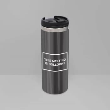 This Meeting Is B*llocks Stainless Steel Travel Mug