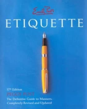 Emily Posts Etiquette by Peggy Post and Emily Post Hardback