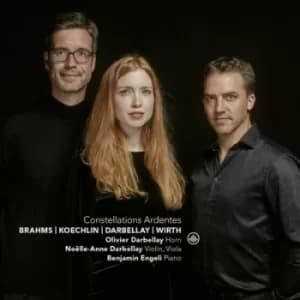 Constellations Ardentes Brahms/Koechlin/Darbellay/Wirth by Olivier Darbellay CD Album