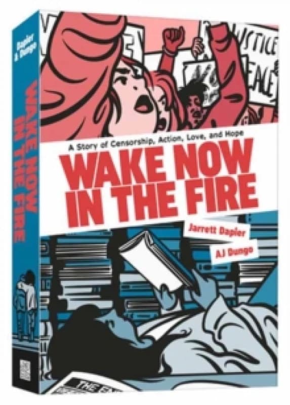 Wake Now in the Fire. Paperback. By Jarrett Dapier, AJ Dungo Books