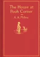 house at pooh corner classic gift edition