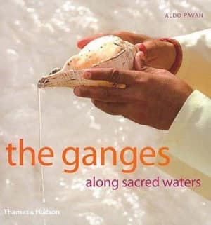 The Ganges by Aldo Pavan Hardback