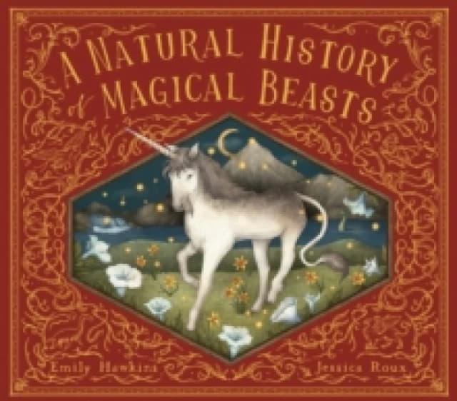 A Natural History of Magical Beasts Hardback