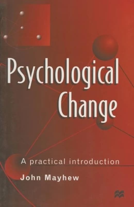 Psychological Change by John Mayhew Book