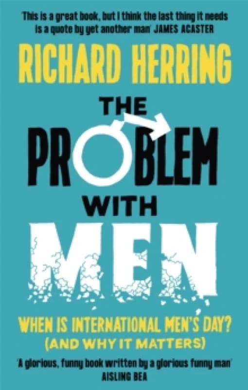 The Problem With Men. Paperback. By Richard Herring Books