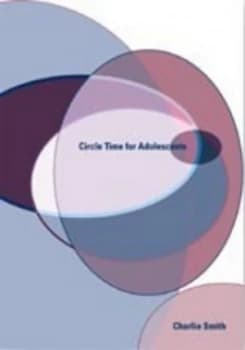 Circle Time for Adolescents by Charlie Smith Book