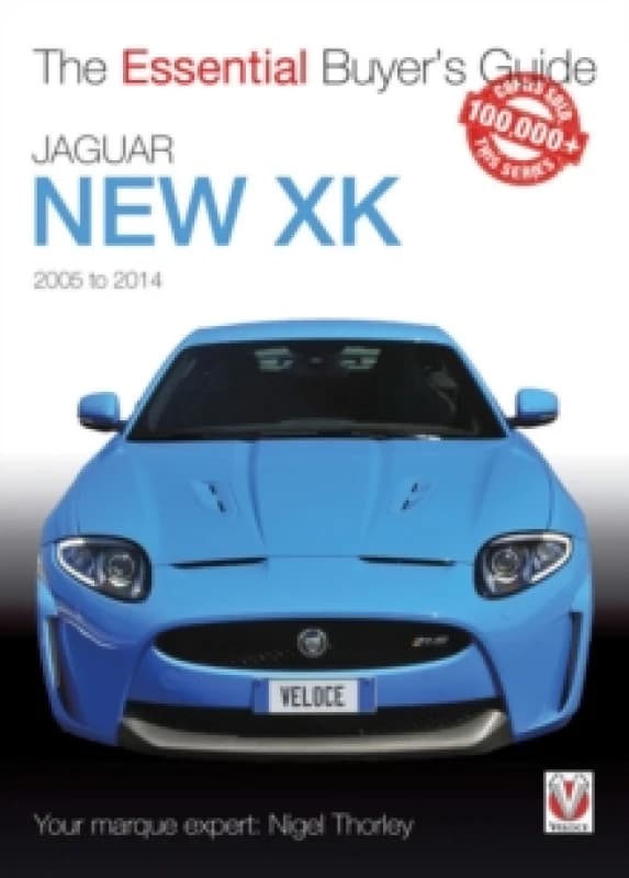 Jaguar New Xk 2005-2014 : The Essential Buyers Guide Paperback / softback
