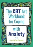 cbt art workbook for coping with anxiety