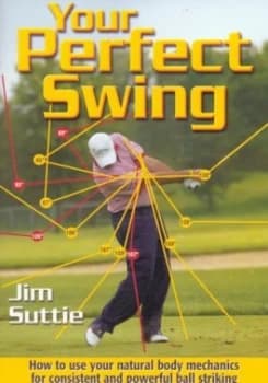 Your Perfect Swing by Jim Suttie Paperback