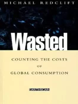 Wasted by Michael Redclift