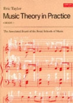 Music Theory in Practice by Eric Robert Taylor and Associated Board of the Royal Schools of Music Paperback