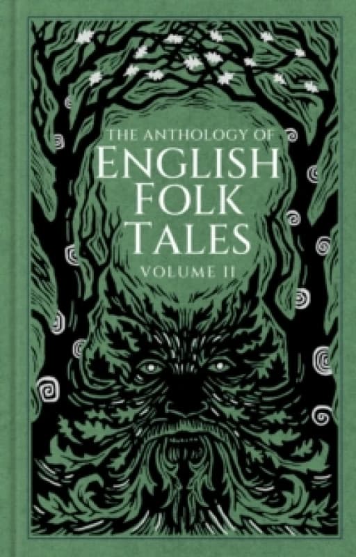 The Anthology of English Folk Tales: Volume II Hardback