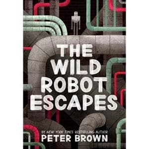 The Wild Robot Escapes Paperback / softback 2018