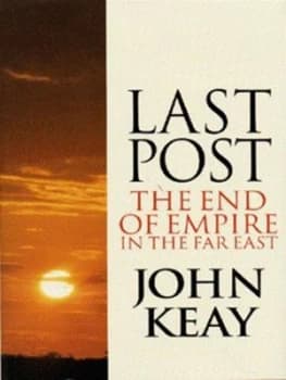 Last Post by John Keay Hardback