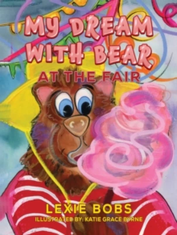 My Dream with Bear: At the Fair Paperback / softback