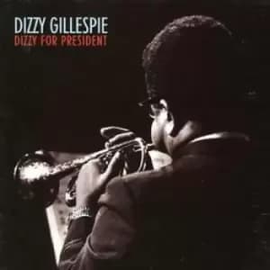 Dizzy Gillespie - Dizzy for President CD Album - Used