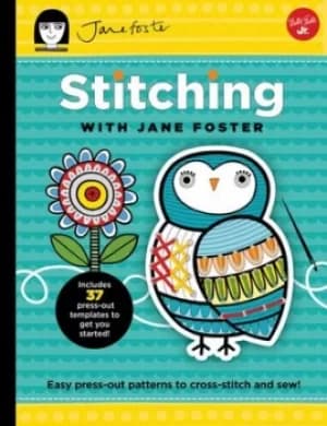 Stitching with Jane Foster by Jane Foster