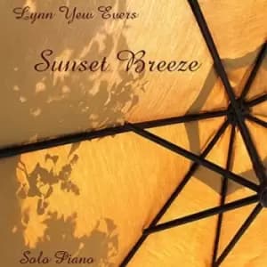 Sunset Breeze by Lynn Yew Evers CD Album