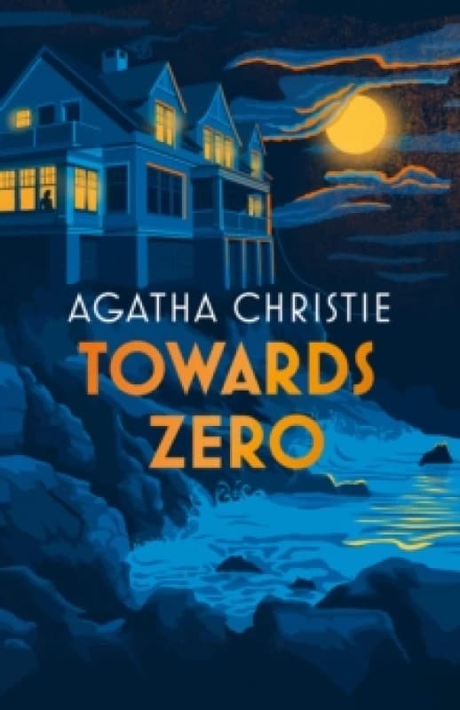 Towards Zero. Hardback. By Agatha Christie Books