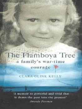 The Flamboya Tree by Clara Olink Kelly Paperback