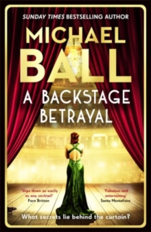 A Backstage Betrayal : The new novel from the West End legend Paperback / softback