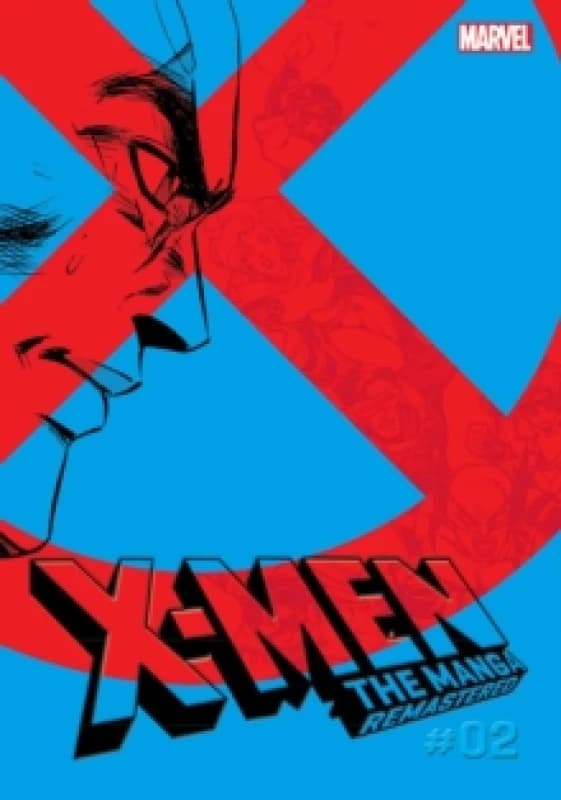 X-Men: The Manga: Remastered, Vol. 2 Paperback / softback