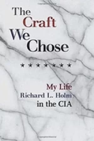 craft we chose my life in the cia