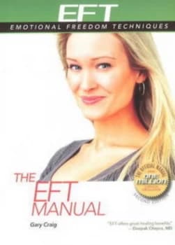 The Eft Manual by Gary Craig Paperback