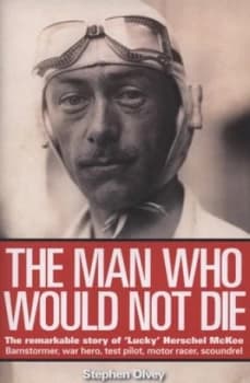 The Man Who Would Not Die by Stephen Olvey Hardback