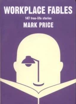 Workplace Fables by Mark Price Book