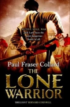 The Lone Warrior by Paul Fraser Collard Hardback