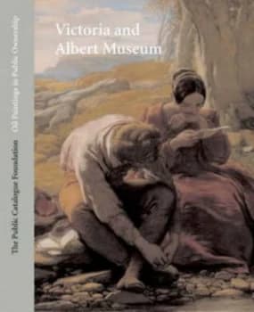 Oil Paintings in Public Ownership in the Victoria and Albert Museum Hardback
