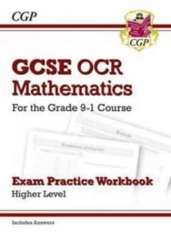 New Gcse Maths Ocr Exam Practice Workbook Higher - for the Grade 9-1 Course includes Answers Hardback