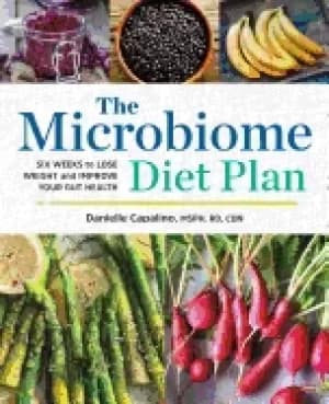 microbiome diet plan six weeks to lose weight and improve your gut health