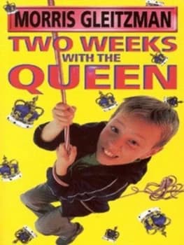 Two Weeks with the Queen by Morris Gleitzman Paperback