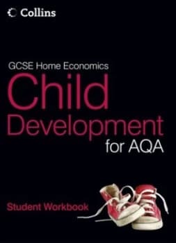 Gcse Child Development for Aqa. Student Workbook by Mark Walsh Book