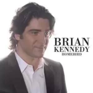 Homebird by Brian Kennedy CD Album