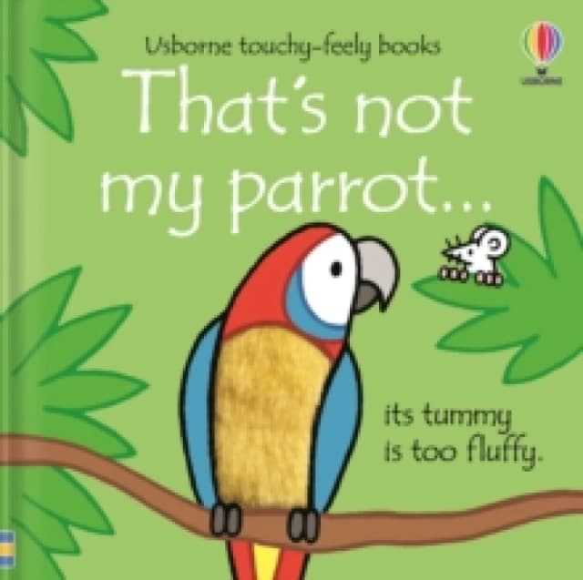 Fiona Watt That's not my parrot... Book Multi unisex